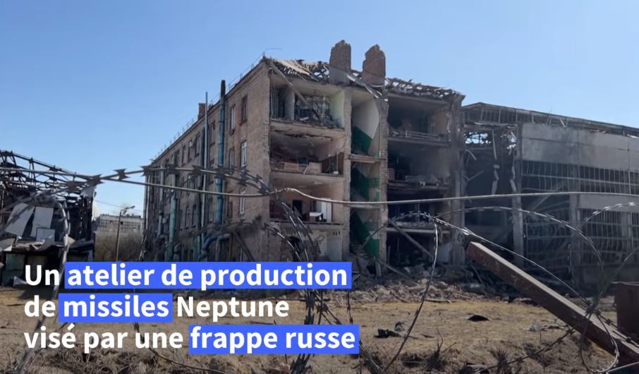 Une frappe russe a visé l’usine où est produit le missile anti-navire ukrainien P360 Neptune