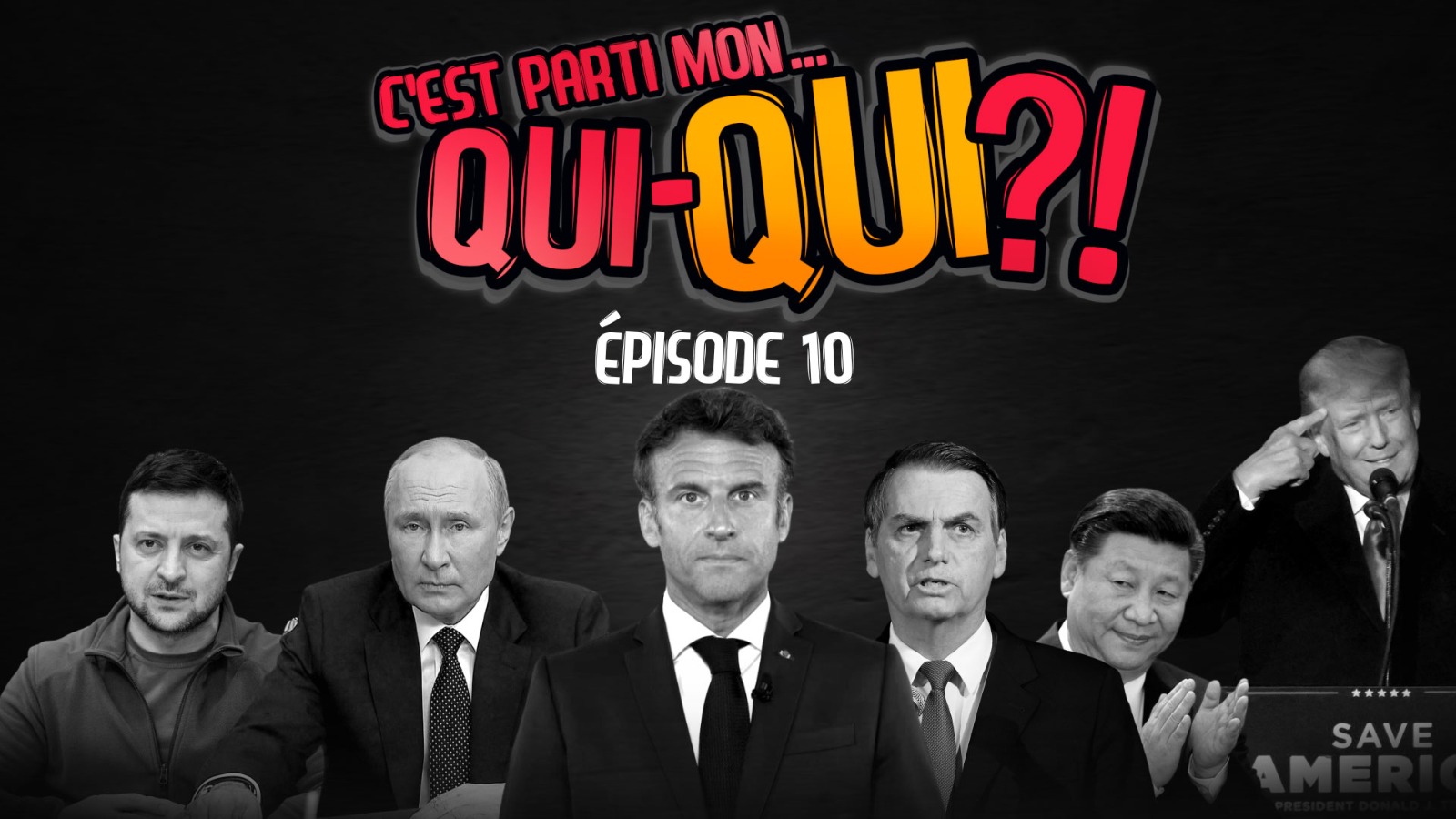 C’est parti mon qui-QUI ?! #10 – Revue d’actualité internationale