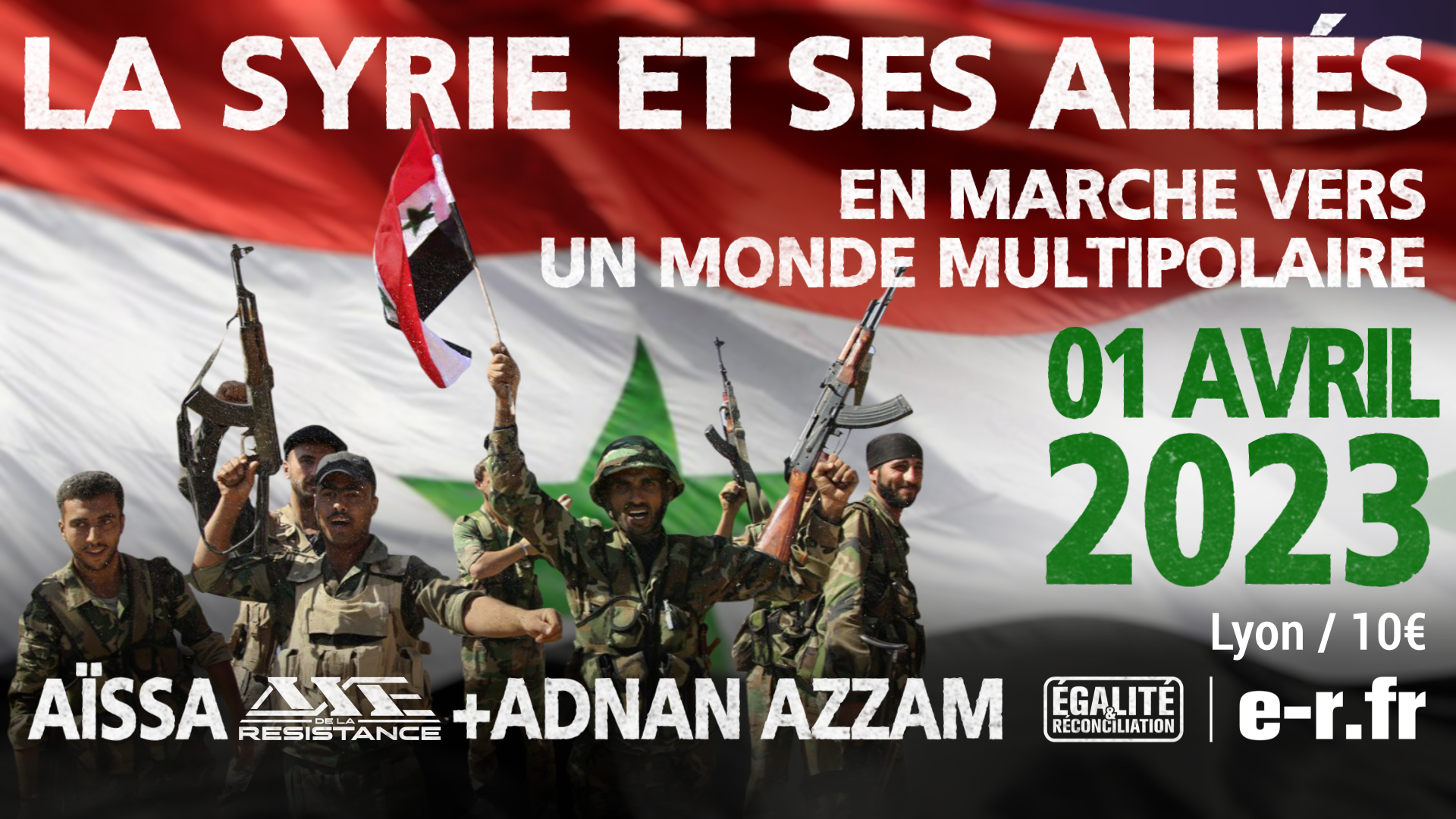 La Syrie et ses alliés en marche vers un monde multipolaire – Conférence d’Aïssa et d’Adnan Azzam à Lyon