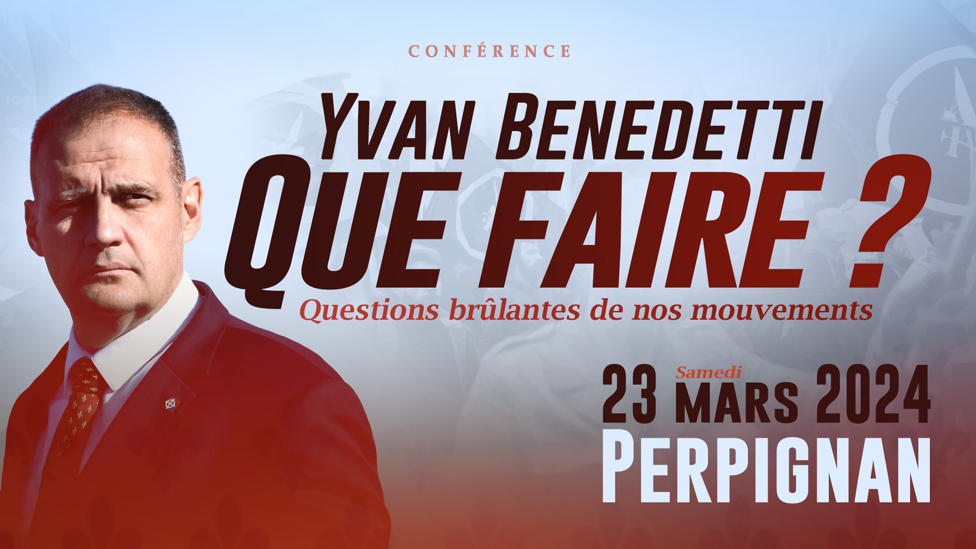 Que faire ? Questions brûlantes de nos mouvements – Conférence d’Yvan Benedetti à Perpignan