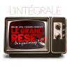 L'intégrale des Grand Reset… ou le grand ménage ? -30%