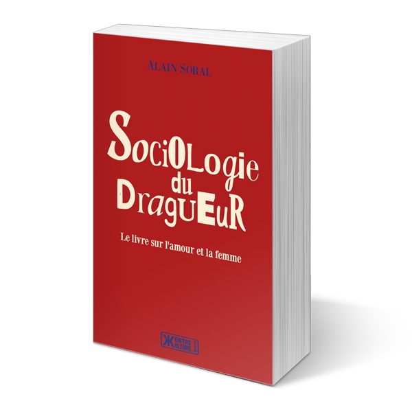 Alain Soral présente : Sociologie du dragueur