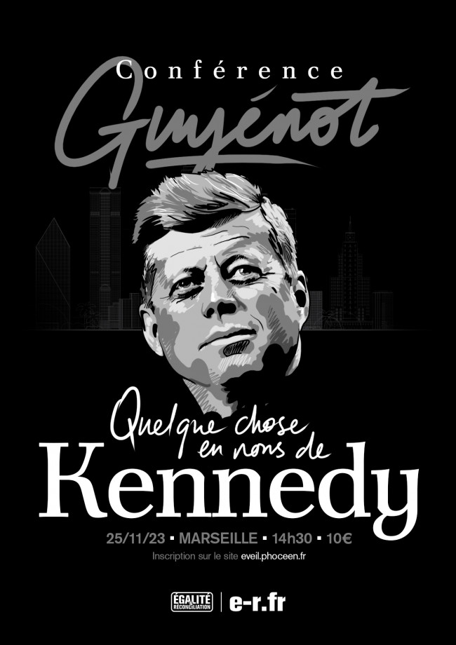 Quelque chose en nous de Kennedy – Conférence de Laurent Guyénot à Marseille